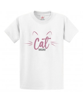 Cat Mum Classic Womens Kids and Adults T-Shirt For Cat Lovers